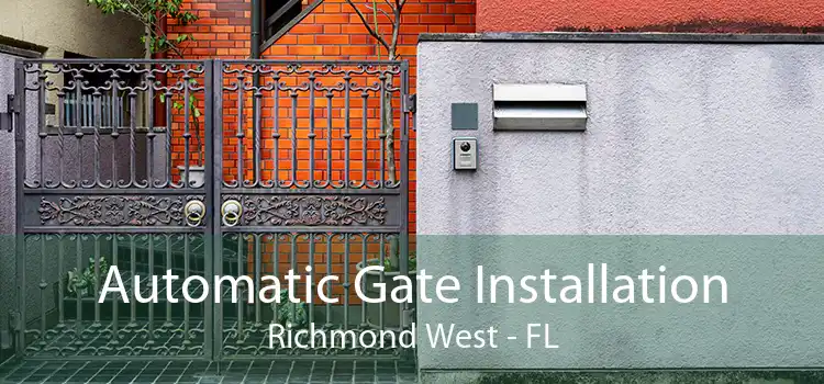 Automatic Gate Installation Richmond West - FL