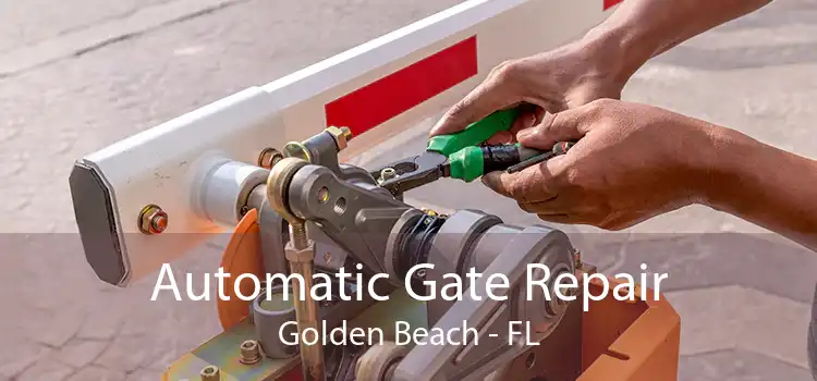 Automatic Gate Repair Golden Beach - FL