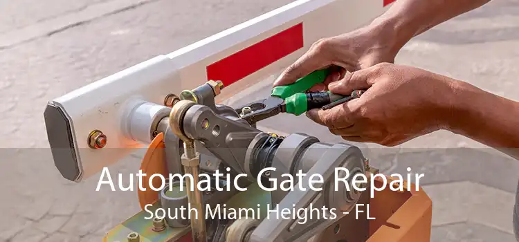 Automatic Gate Repair South Miami Heights - FL