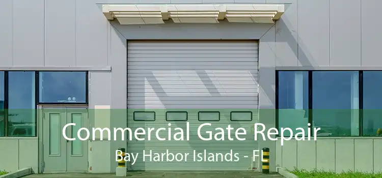 Commercial Gate Repair Bay Harbor Islands - FL