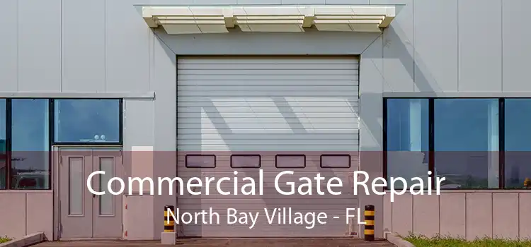 Commercial Gate Repair North Bay Village - FL