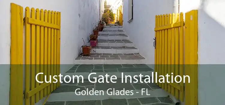 Custom Gate Installation Golden Glades - FL