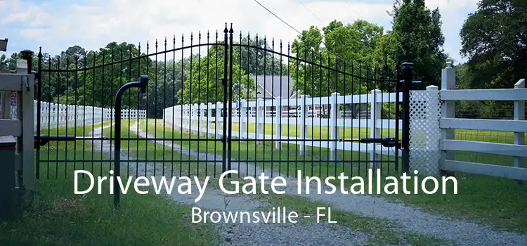 Driveway Gate Installation Brownsville - FL