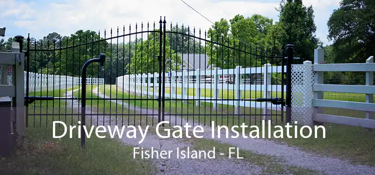 Driveway Gate Installation Fisher Island - FL