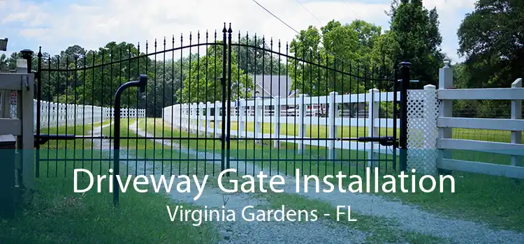 Driveway Gate Installation Virginia Gardens - FL