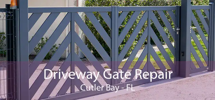 Driveway Gate Repair Cutler Bay - FL