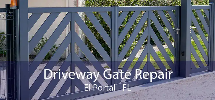 Driveway Gate Repair El Portal - FL