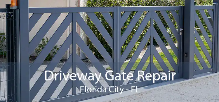 Driveway Gate Repair Florida City - FL