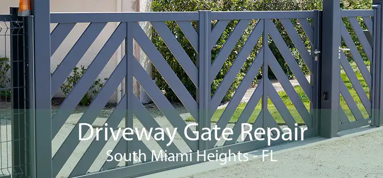 Driveway Gate Repair South Miami Heights - FL