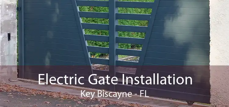 Electric Gate Installation Key Biscayne - FL