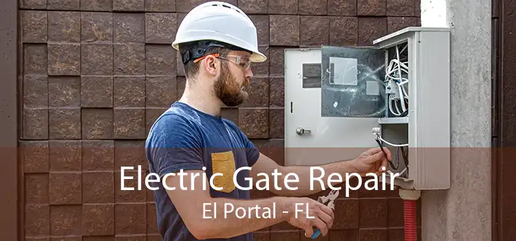 Electric Gate Repair El Portal - FL