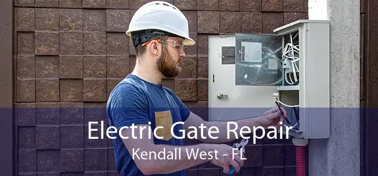 Electric Gate Repair Kendall West - FL