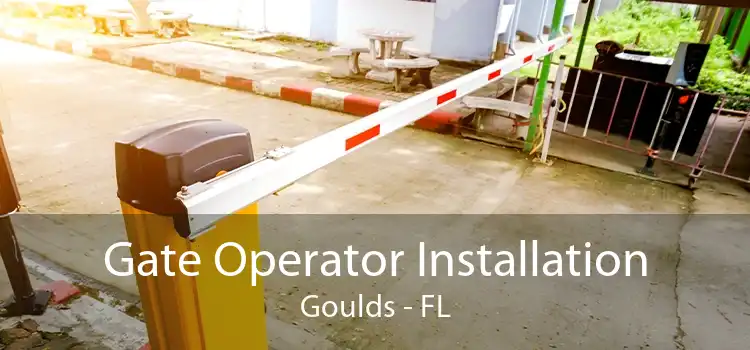 Gate Operator Installation Goulds - FL