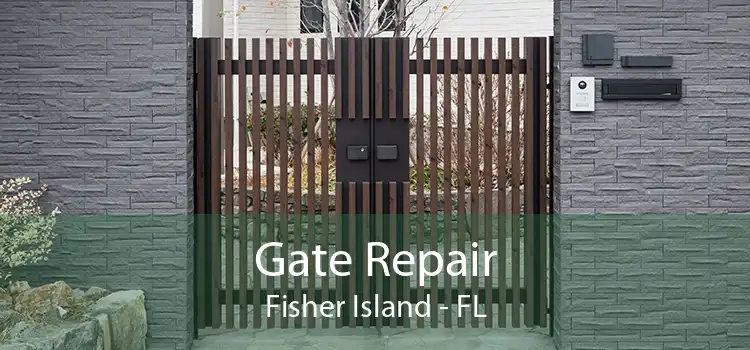 Gate Repair Fisher Island - FL