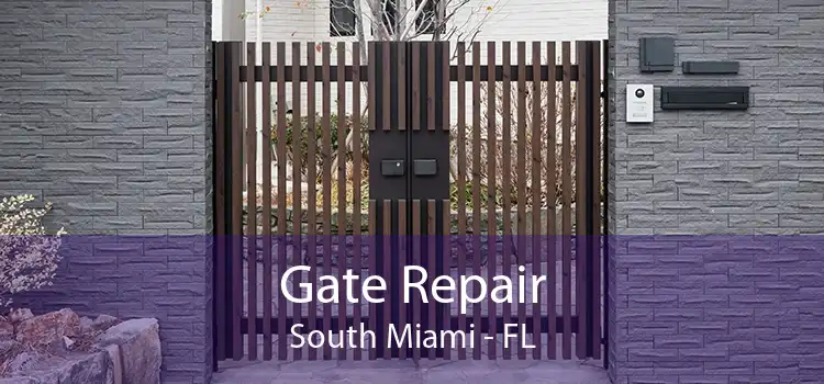 Gate Repair South Miami - FL