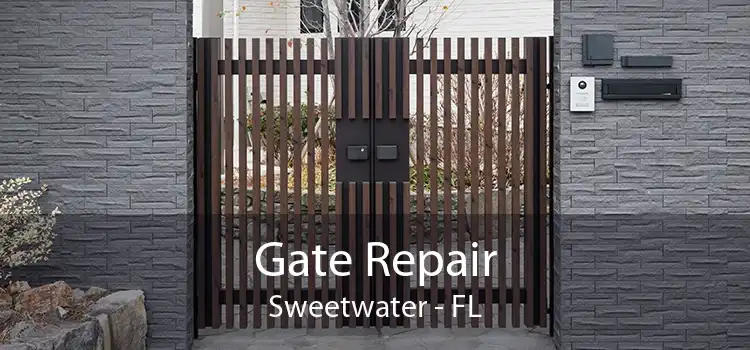 Gate Repair Sweetwater - FL